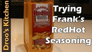 Trying Frank's RedHot Original Seasoning