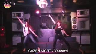 GAZEN NIGHT / Yascotti(2018.9.13.SEN@Garden Bar パラパラ講習会)