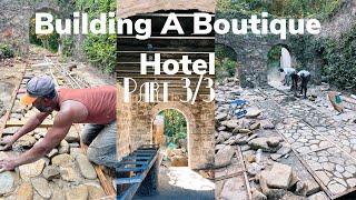 Building A Boutique Hotel from A 17th Century Spanish Fort | catching up, part 3/3