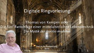 Gottes Gegenwart erfahren: "Thomas von Kempen. Die Mystik der devotia moderna". Bernhard Lang