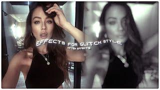 effects for glitchy style | After Effects