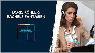 Lesung »RACHELS FANTASIEN« von Doris Köhler | Ergocinema Drehbuchpreis