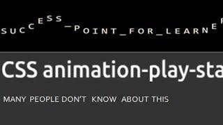 CSS Animation Play State #animation play state #by Success Point For Learners