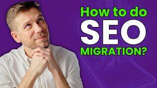 How to do SEO migration moving to a new online store?