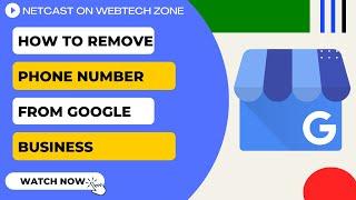 How To Remove Phone Number From Google Business