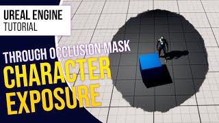 UE5 l Character Exposure Through Occlusion Mask for Roof Areas l Shader Tutorial l Unreal Engine 5