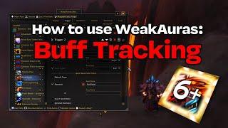 How to use WeakAuras - Buff Tracking