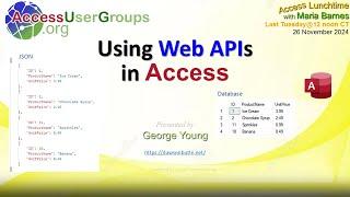 AL: Using Web APIs in Access by George Young