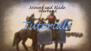 M&B Warband: Being a King Tutorial