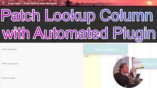 How to Patch a Lookup Column with an Automated Plugin