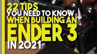 Building an Ender 3 in 2021? These tips are probably just what you need.