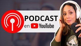 Cómo Crear Un Podcast En YouTube - Paso A Paso (2023)