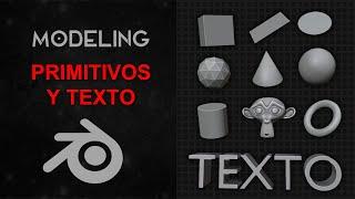 PRIMITIVOS Y TEXTO 3D | BLENDER MODELING