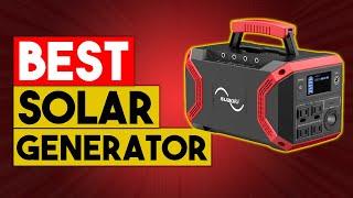 BEST SOLAR GENERATOR - Top 8 Best Solar Generators In 2021