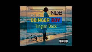 Deinger Boy|#music Tingim Bek music 2025 mp3