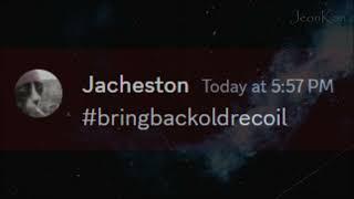 #BringBackOldRecoil