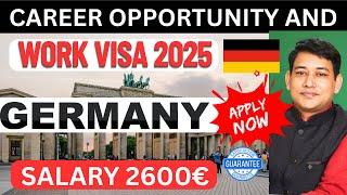 Golden Opportunity to get Jobs in GERMANY in 2025 || GERMANY WORK VISA 2025