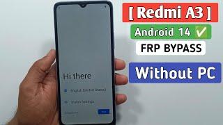 Redmi A3 Frp Unlock || Redmi A3 Frp Bypass Android 14 || Google Account Bypass Without Pc