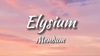 Mendum - Elysium [NCS Release] (Lyrics)