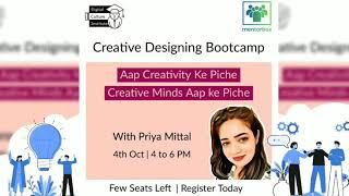 Creative Designing Bootcamp | Learn Creative Designing with Ms. Priya Mittal | Mentorbox India