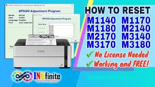 How to Reset EPSON M1140 M1170 M1180 M2140 M2170 M3140 M3170 with Adjustment Program | INKfinite