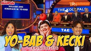 #736 Yo-Bab & KeCki | THE KOOLPALS FULL EPISODE