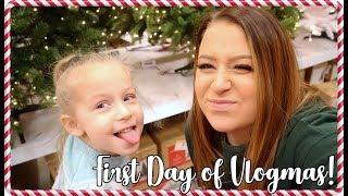 VLOGMAS 2018 - DAY 1 | Kait Nichole