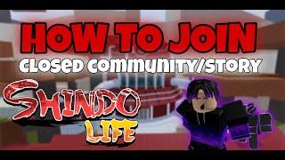 (CODE) HOW TO JOIN CLOSE COMMUNITY/STORY MODE IN SHINDO LIFE|ROBLOX!!