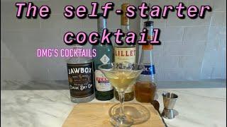 The Self Starter Cocktail | DMG’s Cocktails