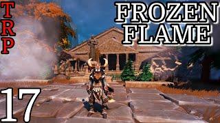 FROZEN FLAME: Dragon's Grove | Walkthrough | PT17 | Sword Forging | PC