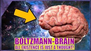 Do you really exist? The shocking hypothesis of the Boltzmann brain @astrotimuniverse