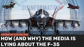 The media is LYING to you about the F-35 (here's why)