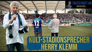 "Hallo Fans, Hallo Freunde": Kult-Stadionsprecher Herry Klemm