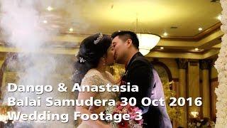 Dango & Anastasia Wedding - 30 Oct 2016 - Balai Samudra - Wedding Footage 3