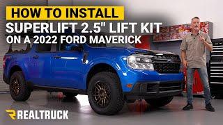 How to Install Superlift 2.5" Lift Kit on a 2022 Ford Maverick