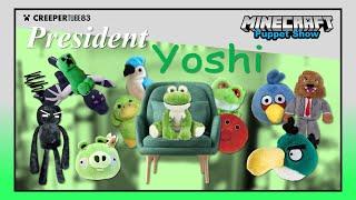 [CT83] President Yoshi | MinecraftPuppetShow