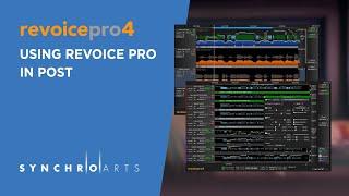 Using Revoice Pro for Post Production