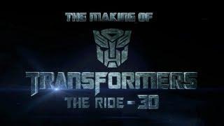 The Making of Transformers The Ride 3D at Universal Studios Hollywood