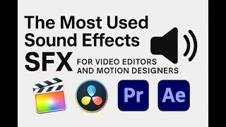 Must-Have Sound Effects (SFX) for Video Editors
