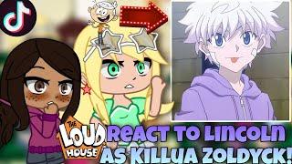 The Loud House react to Lincoln as Killua Zoldyck! | Gacha Club