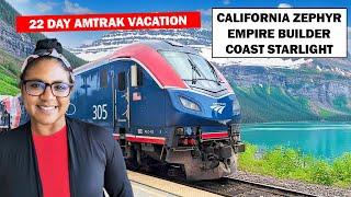 22 Day Amtrak Vacation On Our Favorite Trains: Coast Starlight, Empire Builder,  & California Zephyr