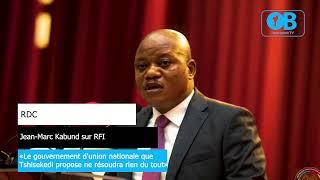 RDC_Jean Marc Kabund sur RFI