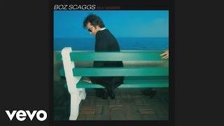 Boz Scaggs - Lowdown (Official Audio)