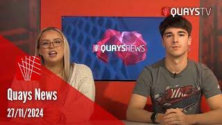 Quays News 27/11/2024
