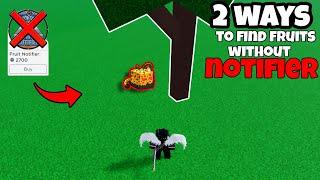 2 Ways To Find Devil Fruits Without Notifier (Blox Fruits)