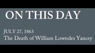 On this Day: William Lowndes Yancey