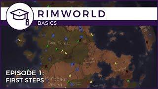 Rimworld - Basics Episode 1: First Steps | Schematics Basics