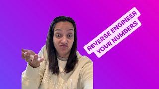 Reverse Engineer Your Numbers In Sales
