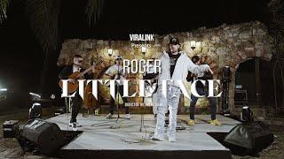 ROGER - LittleFace [En Vivo]