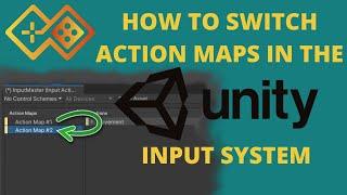 How to Easely Switch Action Maps at Runtime in the Unity Input System: Tutorial